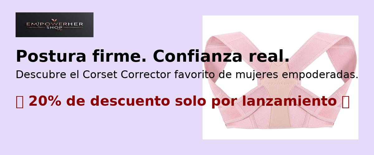🌼 Corrector de Postura Premium de Alta Sujeción – Resultados Rápidos y Comodidad Todo el DÃa🌼