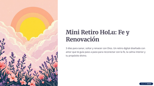 Mini Retiro HoLu: Fe y Renovación (3 Días de Transformación Interior)